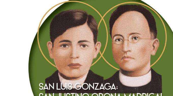 S. Luis Gonzaga; S. Justino Orona Madrigal